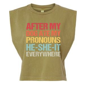 After My Dog Ate My Pronouns HeSheIt Everywhere Funny Dog Garment-Dyed Women's Muscle Tee