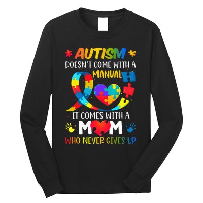 Autism Mom Doesnt Come With A Manual Women Autism Awareness Long Sleeve Shirt