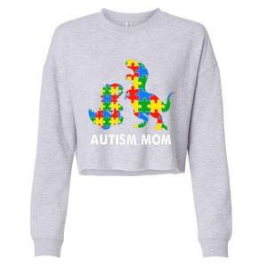 Autism Mom Dinosaur Lovers Dino Mommy Mama Autism Awareness Funny Gift Cropped Pullover Crew