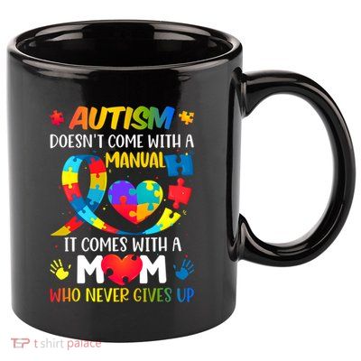 Autism Mom Doesn't Come With A Ual Autism Awareness Great Gift 11oz C Handle Ceramic Mug