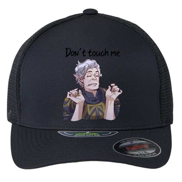 Astarion Meme DonT Touch Me Game Lover Gamer Flexfit Unipanel Trucker Cap