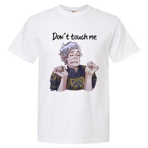 Astarion Meme DonT Touch Me Game Lover Gamer Garment-Dyed Heavyweight T-Shirt