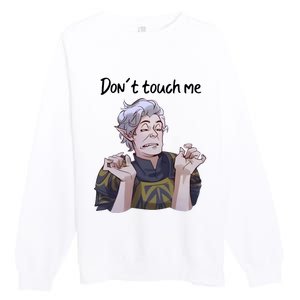 Astarion Meme DonT Touch Me Game Lover Gamer Premium Crewneck Sweatshirt