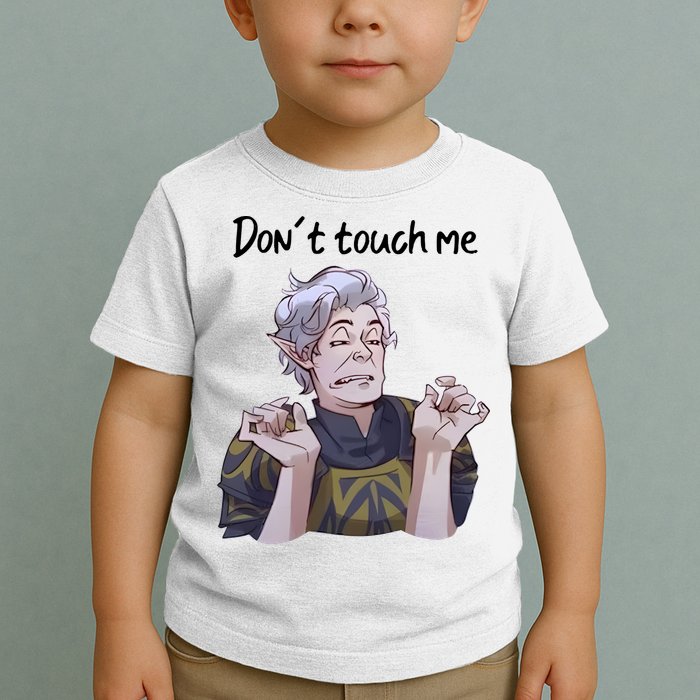 Astarion Meme DonT Touch Me Game Lover Gamer Toddler T-Shirt