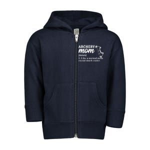 Archery Mom Definition Arrow Bow Hunting Toddler Zip Fleece Hoodie