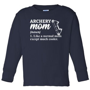 Archery Mom Definition Arrow Bow Hunting Toddler Long Sleeve Shirt