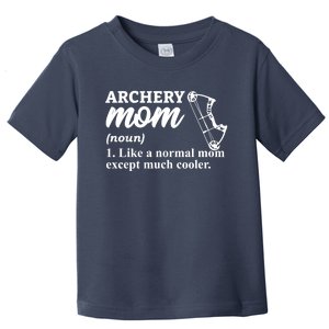 Archery Mom Definition Arrow Bow Hunting Toddler T-Shirt