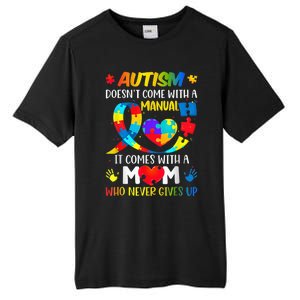 Autism Mom Doesn't Come With A Manual Wo Autism Awareness Tall Fusion ChromaSoft Performance T-Shirt