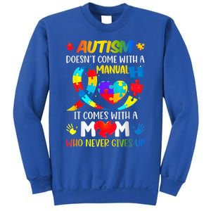 Autism Mom Doesn't Come With A Manual Wo Autism Awareness Sweatshirt