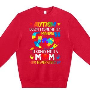 Autism Mom Doesn't Come With A Manual Wo Autism Awareness Premium Crewneck Sweatshirt