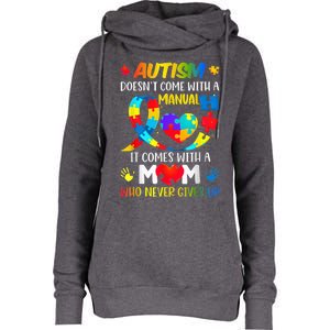 Autism Mom Doesn't Come With A Manual Wo Autism Awareness Womens Funnel Neck Pullover Hood