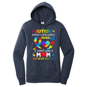 Autism Mom Doesn't Come With A Manual Wo Autism Awareness Women's Pullover Hoodie