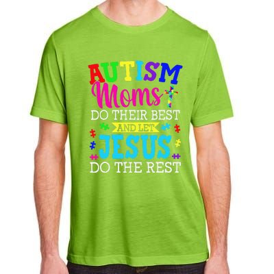 Autism Moms Do Their Best And Let Jesus Do The Rest Adult ChromaSoft Performance T-Shirt