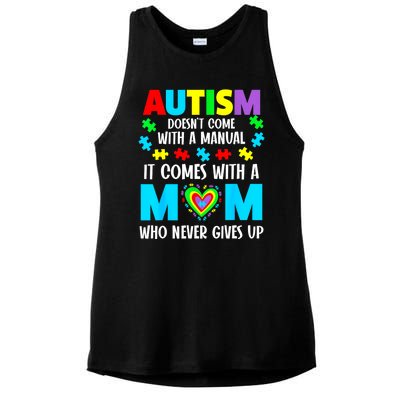 Autism Mom Doesnt Come With A Manual Autism Awareness Gift Ladies PosiCharge Tri-Blend Wicking Tank