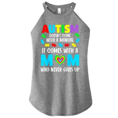 Autism Mom Doesnt Come With A Manual Autism Awareness Gift Women’s Perfect Tri Rocker Tank