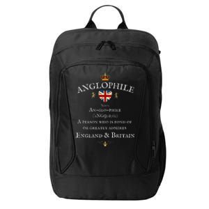 Anglophile Meaning England & Britain Lover British Flag City Backpack