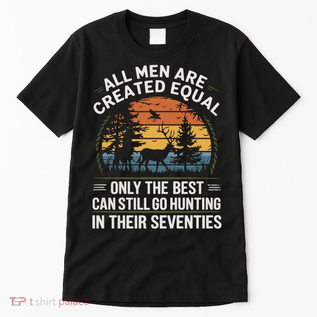 All M.En Equal Go Hunting In Seventies Outdoors Tall T-Shirt
