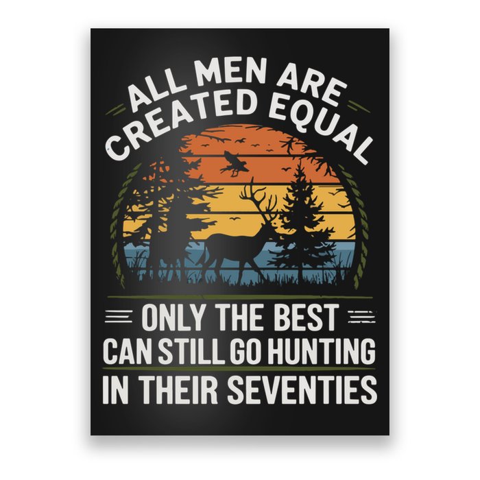 All M.En Equal Go Hunting In Seventies Outdoors Poster