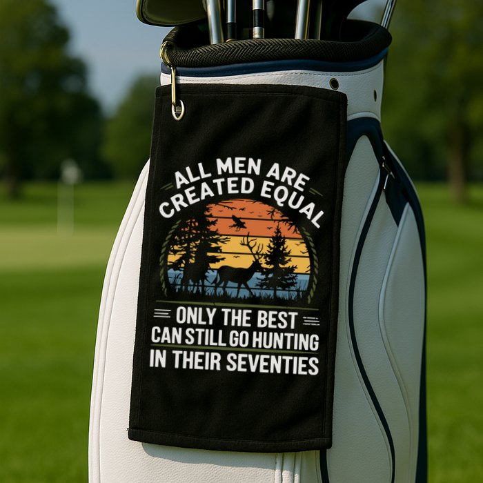 All M.En Equal Go Hunting In Seventies Outdoors Golf Towel