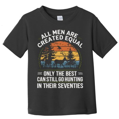 All M.En Equal Go Hunting In Seventies Outdoors Toddler T-Shirt
