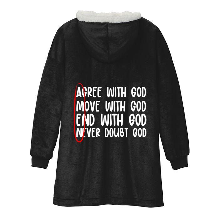 Agree Move End With God Never Doubt Amen God Front Back Hooded Wearable Blanket