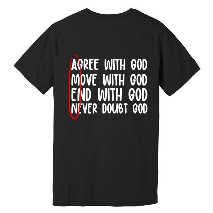 Agree Move End With God Never Doubt Amen God Front Back Premium T-Shirt