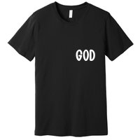 Agree Move End With God Never Doubt Amen God Front Back Premium T-Shirt