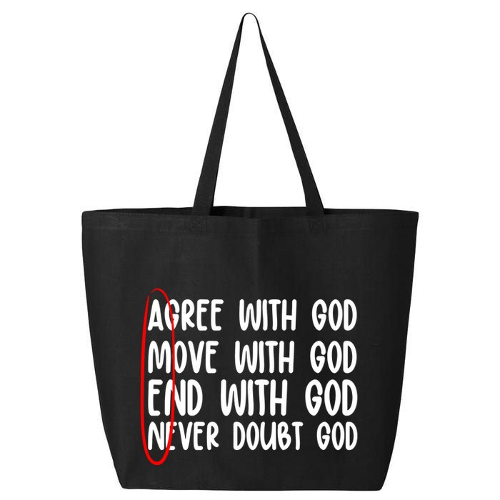 Agree Move End With God Never Doubt Amen God Front Back 25L Jumbo Tote