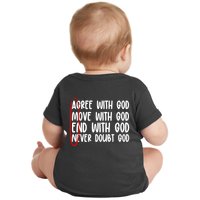 Agree Move End With God Never Doubt Amen God Front Back Baby Bodysuit