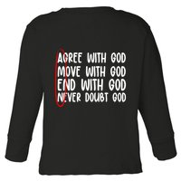 Agree Move End With God Never Doubt Amen God Front Back Toddler Long Sleeve Shirt