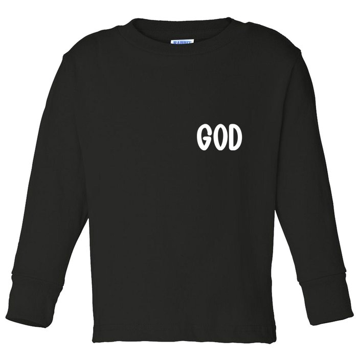 Agree Move End With God Never Doubt Amen God Front Back Toddler Long Sleeve Shirt