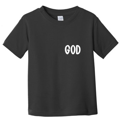 Agree Move End With God Never Doubt Amen God Front Back Toddler T-Shirt
