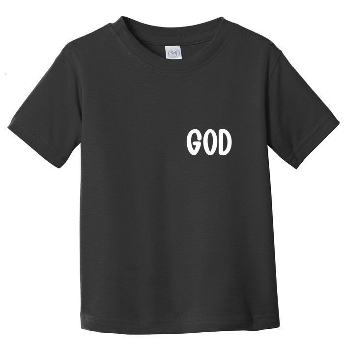 Agree Move End With God Never Doubt Amen God Front Back Toddler T-Shirt