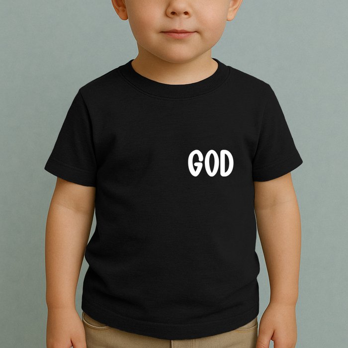Agree Move End With God Never Doubt Amen God Front Back Toddler T-Shirt