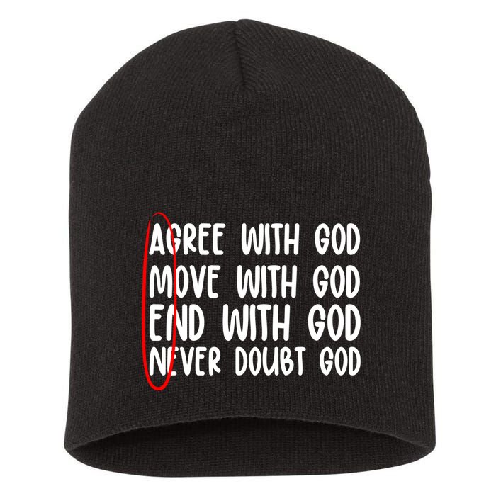 Agree Move End With God Never Doubt Amen God Front Back Short Acrylic Beanie