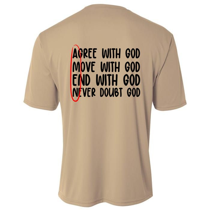 Agree Move End With God Never Doubt Amen God Front Back Performance Shirt