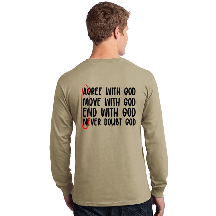 Agree Move End With God Never Doubt Amen God Front Back Long Sleeve Shirt