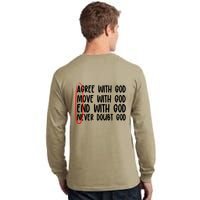 Agree Move End With God Never Doubt Amen God Front Back Tall Long Sleeve T-Shirt