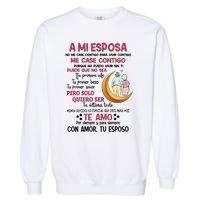 A Mi Esposa No Me Case Contigo Para Vivir Contigo Garment-Dyed Sweatshirt