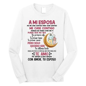 A Mi Esposa No Me Case Contigo Para Vivir Contigo Long Sleeve Shirt