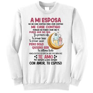 A Mi Esposa No Me Case Contigo Para Vivir Contigo Sweatshirt