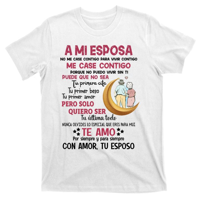 A Mi Esposa No Me Case Contigo Para Vivir Contigo T-Shirt