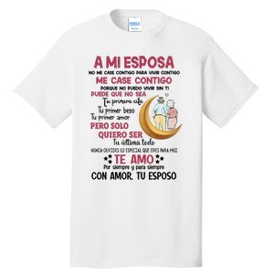 A Mi Esposa No Me Case Contigo Para Vivir Contigo Tall T-Shirt