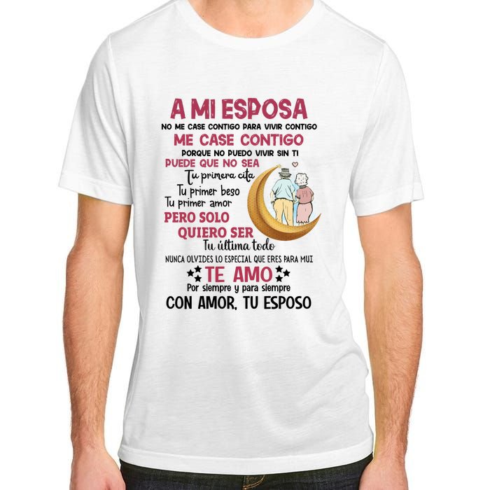 A Mi Esposa No Me Case Contigo Para Vivir Contigo Adult ChromaSoft Performance T-Shirt