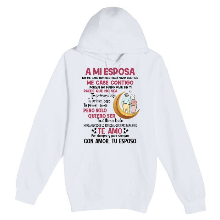 A Mi Esposa No Me Case Contigo Para Vivir Contigo Premium Pullover Hoodie