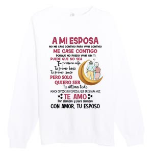 A Mi Esposa No Me Case Contigo Para Vivir Contigo Premium Crewneck Sweatshirt