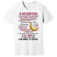 A Mi Esposa No Me Case Contigo Para Vivir Contigo Premium T-Shirt