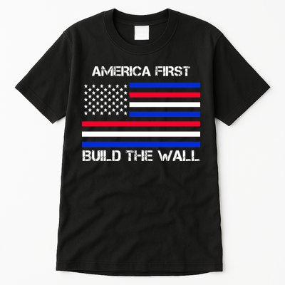 America First Build The Wall Flag Tall T-Shirt