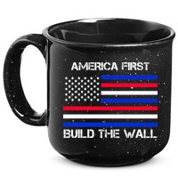 America First Build The Wall Flag 15oz Campfire Ceramic Mug
