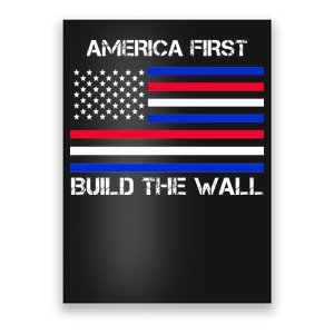 America First Build The Wall Flag Poster